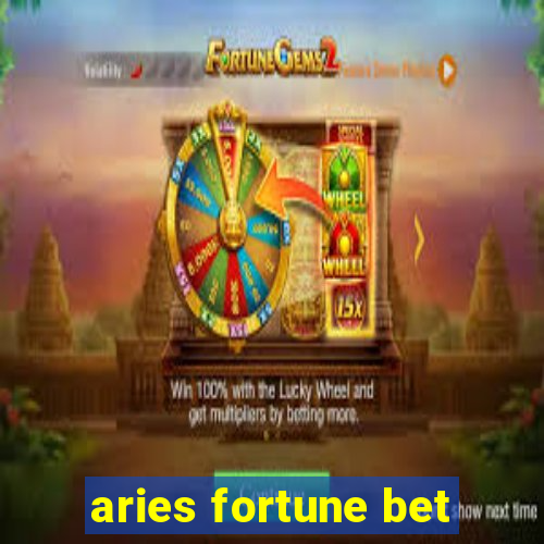 aries fortune bet